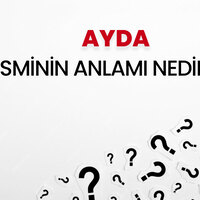 Ayda isminin anlamı nedir?