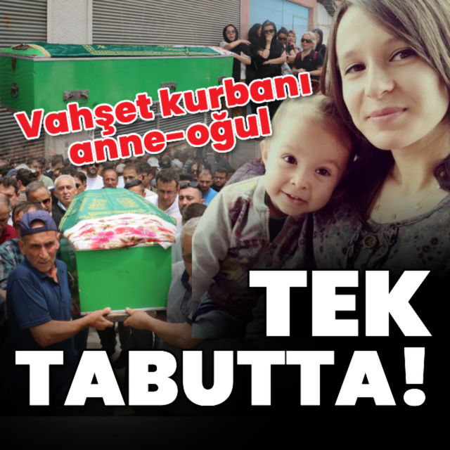 Vahşet kurbanı anne-oğul tek tabutta!