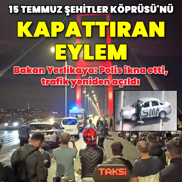 15 Temmuz Şehitler Köprüsü'nde eylem