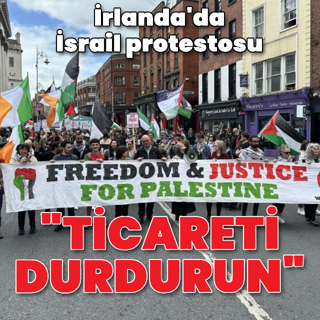 İrlanda'da İsrail'le ticaret protestosu