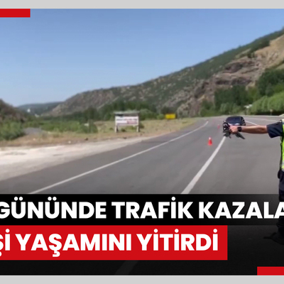 Kurban Bayramı tatilinin ilk 3 gününde trafik kazalarında 22 kişi yaşamını yitirdi
