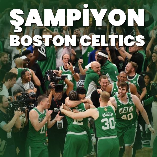 NBA'de şampiyon Boston Celtics!