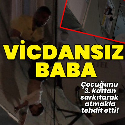 Korku dolu anlar! Çocuğunu rehin alıp camdan aşağı sarkıttı