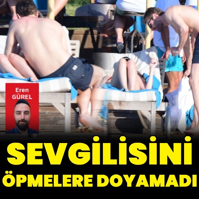 Öpmelere doyamadı