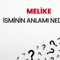 Melike isminin anlamı nedir?