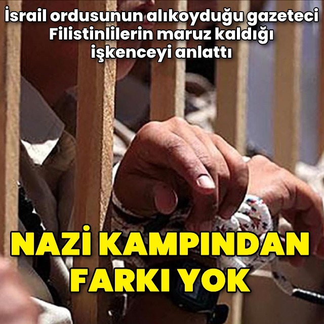 Filistinlilerin gördüğü işkenceyi anlattı