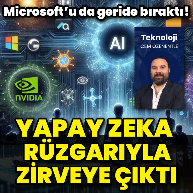 Yapay zeka rüzgarıyla zirveye yükseldi