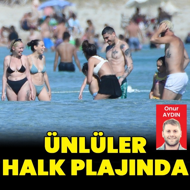 Bütün ünlüler aynı halk plajında