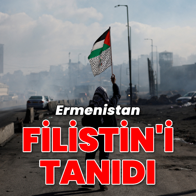 Ermenistan Filistin'i tanıdı