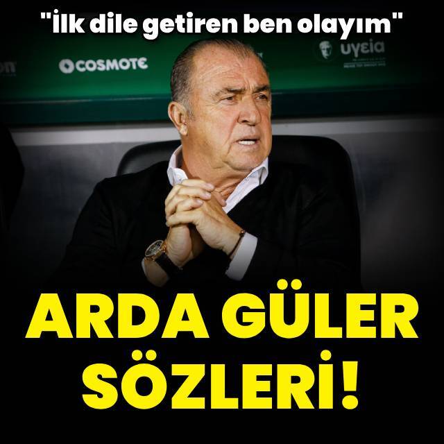 Fatih Terim'den Arda Güler sözleri