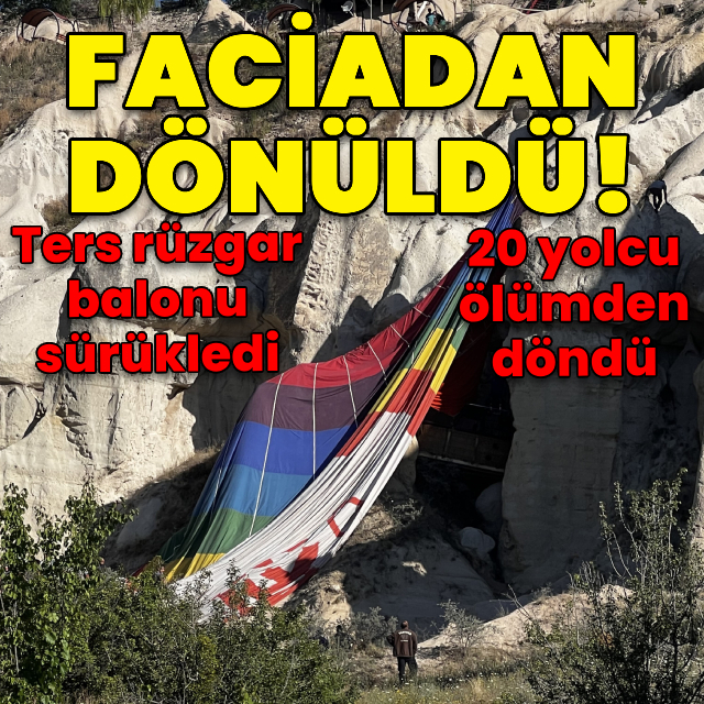 Kapadokya'da faciadan dönüldü! Kayalıklara indi