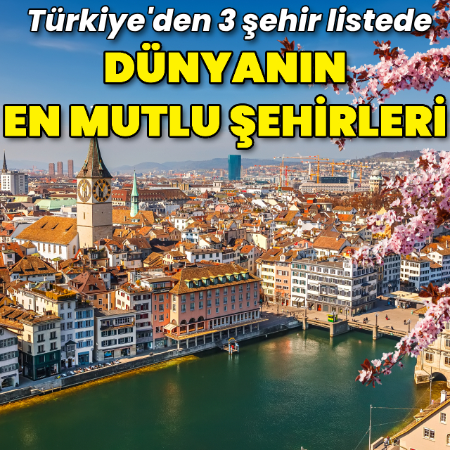Dünyanın en mutlu şehirleri