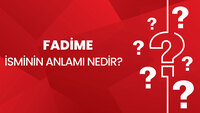 Fadime isminin anlamı nedir?