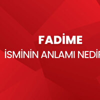 Fadime isminin anlamı nedir?