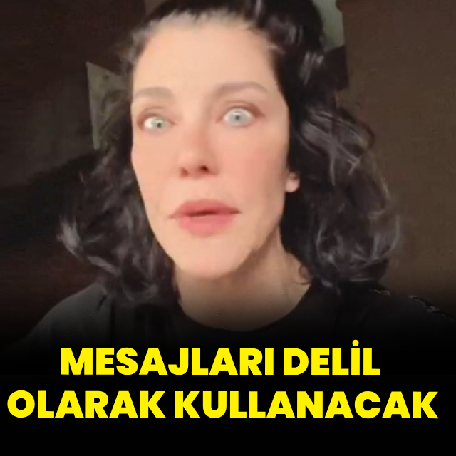 Mesajları delil olarak kullanacak