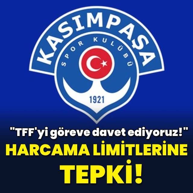 Kasımpaşa'dan harcama limitlerine tepki!