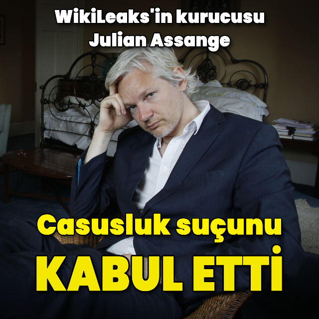 Assange 'casusluk suçunu' kabul etti
