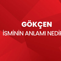 Gökçen isminin anlamı nedir?