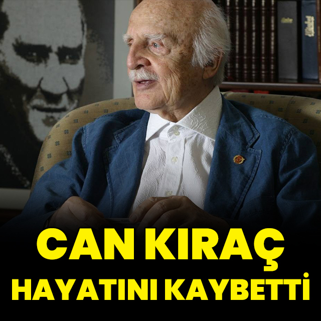 Can Kıraç hayatını kaybetti