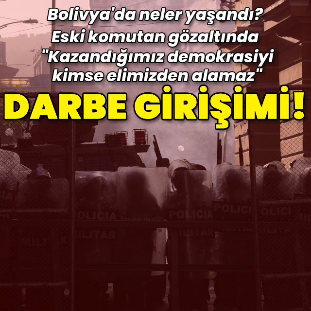 Bolivya'da darbe girişimi: Neler yaşandı?