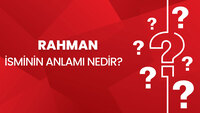Rahman isminin anlamı nedir?