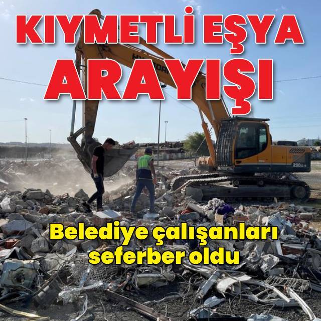 Molozların arasında kıymetli eşya aranıyor