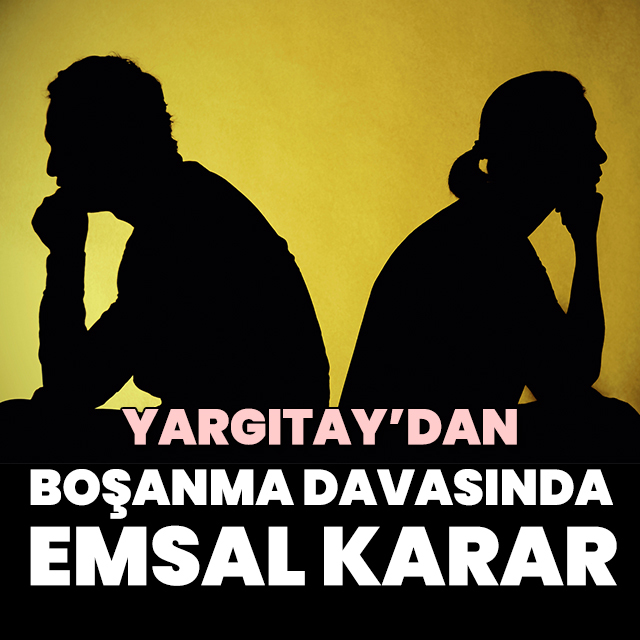 Yargıtay'dan emsal karar: Eşe başkasının yanında hakaret boşanma nedeni sayıldı
