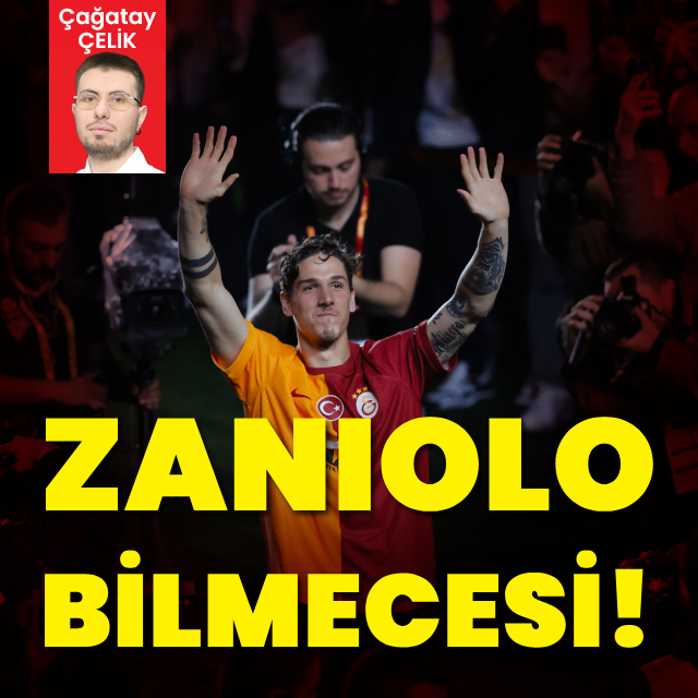 Zaniolo bilmecesi!