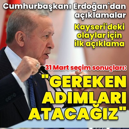 Cumhurbaşkanı Erdoğan'dan açıklamalar