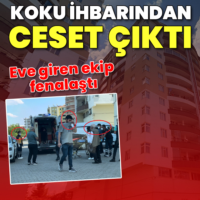 Kötü koku ihbarından ceset çıktı! Eve giren sağlık ekibi fenalaştı