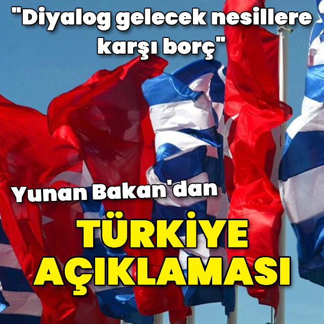 'Türkiye'yle diyalog yeni nesillere borç'