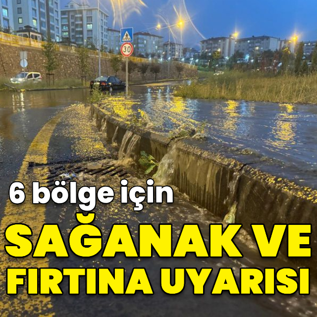 Sağanak ve fırtına uyarısı