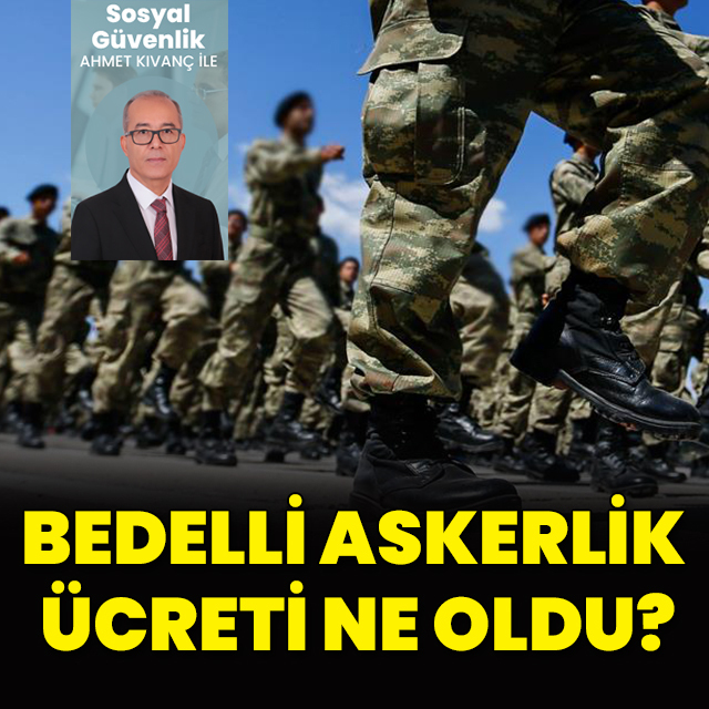 Bedelli askerlik ücreti belli oldu