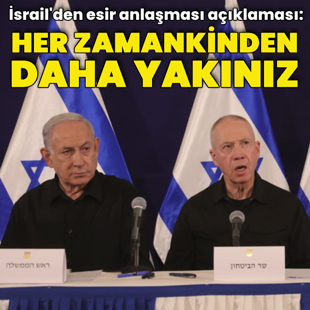 İsrail'den esir takası anlaşması açıklaması