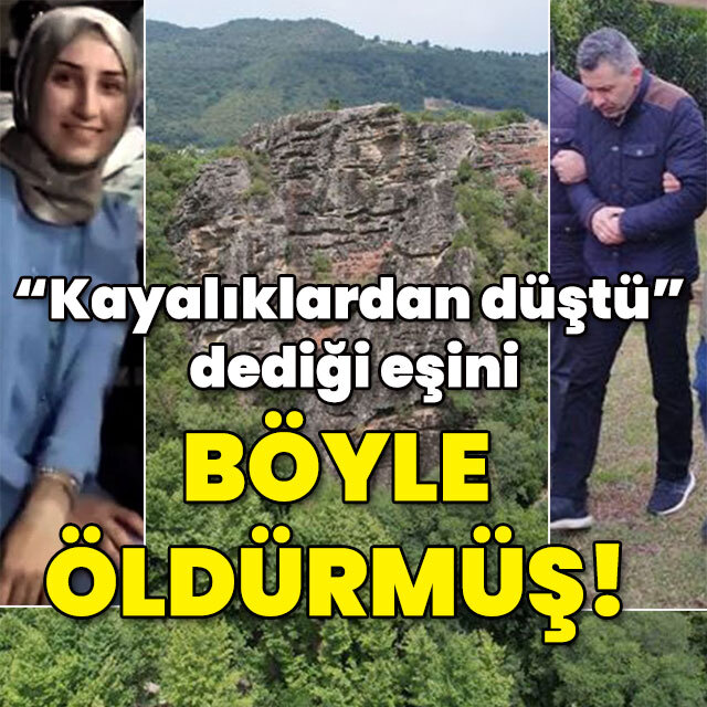 "Kayalıklardan düştü" dediği eşini böyle öldürmüş!