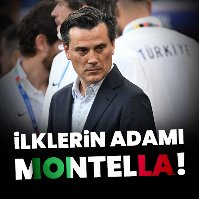 İlklerin adamı Montella!