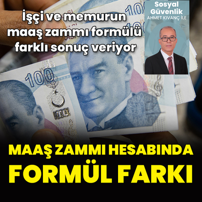 Maaş zammı hesabında formül farkı