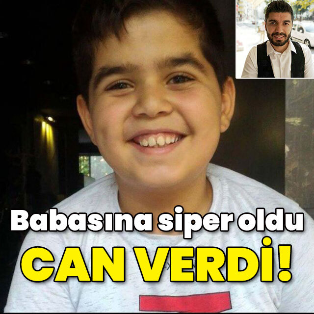 Babasına siper oldu canını verdi!