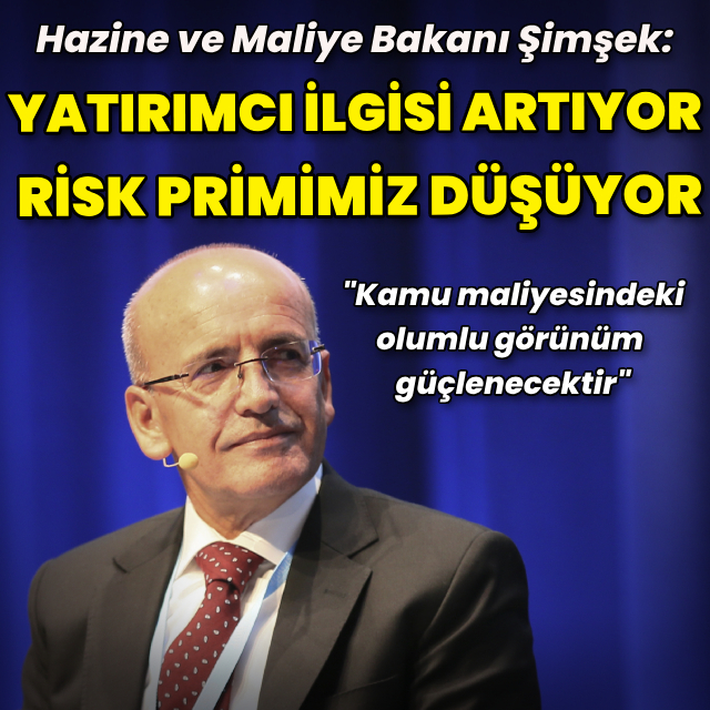 "Yatırımcı ilgisi artıyor, risk primimiz geriliyor"