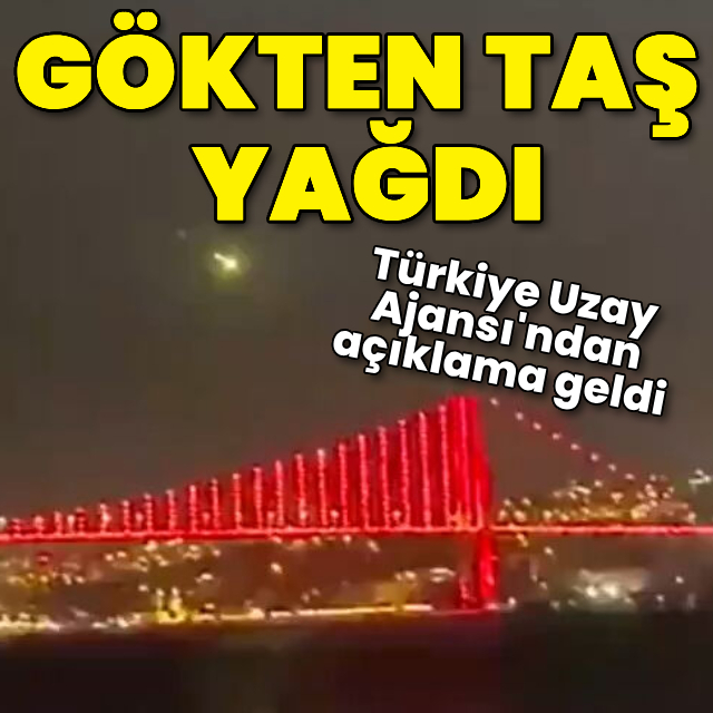 İstanbul'da göktaşı görüntülendi!