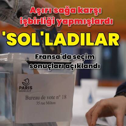 Fransa'da sol ittifak sandıktan birinci çıktı