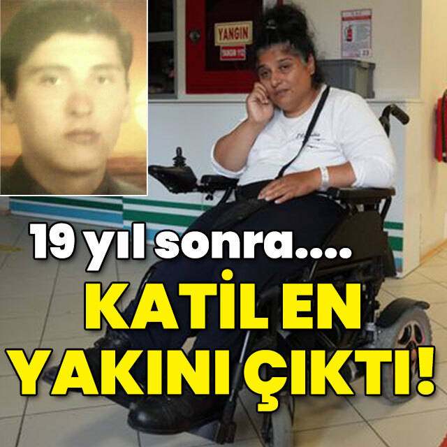 19 yıl sonra çözülen cinayet! Katili yine en yakını!
