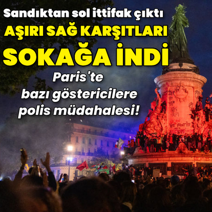 Sandıktan sol çıktı, aşırı sağ karşıtları sokağa indi