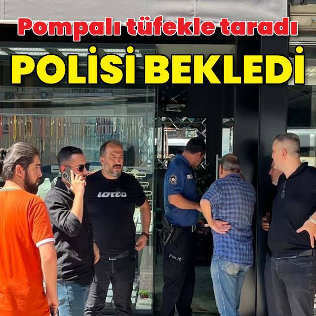 Önce öldürdü sonra pompalı tüfekle polisi bekledi