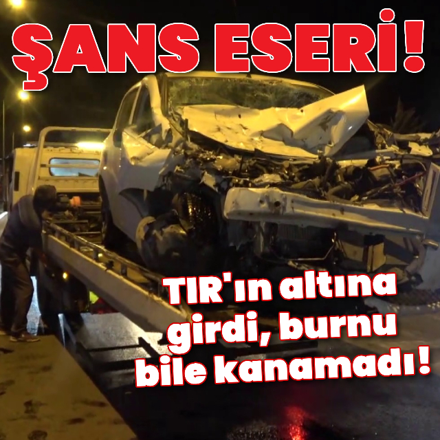TIR'ın altına girdi, burnu bile kanamadı!
