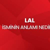 Lal isminin anlamı nedir?