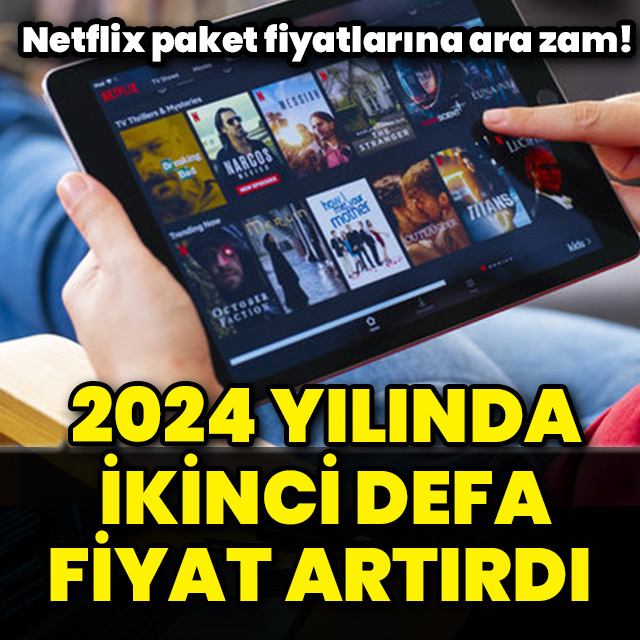 Netflix'te paket fiyatlarına ara zam!