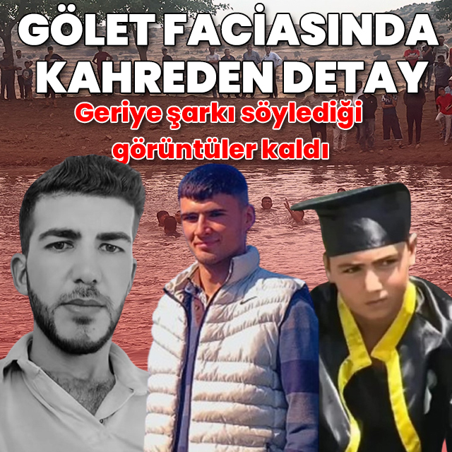 Gaziantep'teki gölet faciasında kahreden detay