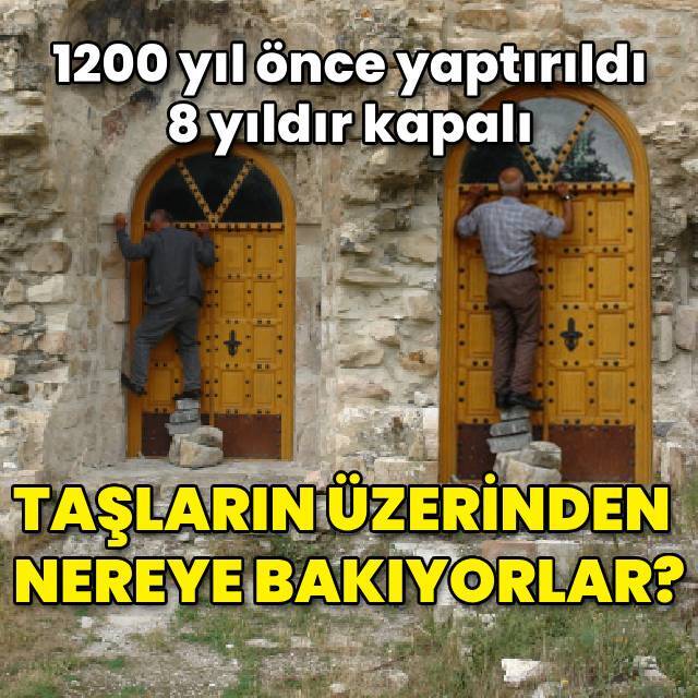 8 yıldır kapalı! Taşların üzerinden nereye bakıyorlar?
