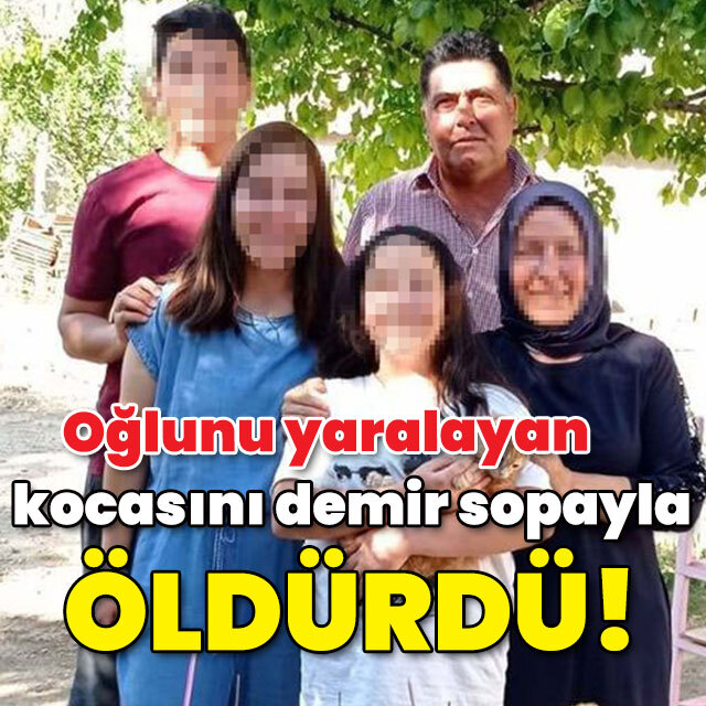 Oğlu yaralandı! Eşini demir sopayla öldürdü!